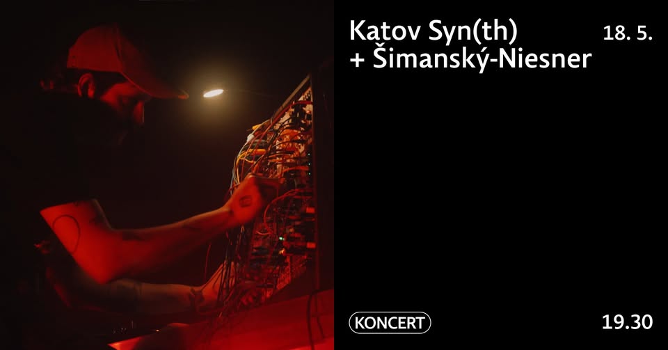Katov Syn(th) + Šimanský-Niesner / koncert