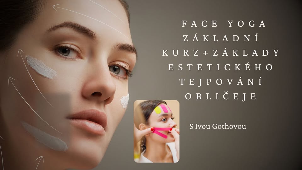Face Yoga a techniky estetického tejpovaní