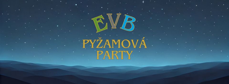 EVB pyžamová párty