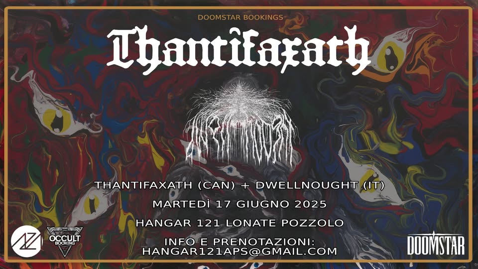 THANTIFAXATH + Dwellnought // Hangar 121