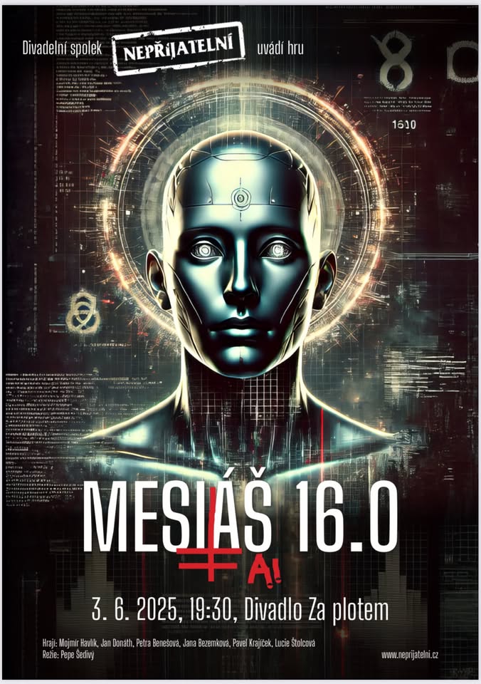 Mesiáš 16.0 - 1. repríza divadelní hry