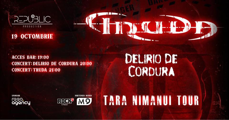 Truda și Delirio De Cordura /Republic HUB