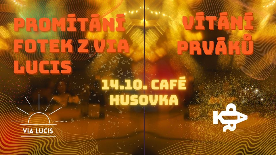 NOVÉ MÍSTO: Vítání prváků a promítání fotek 2024