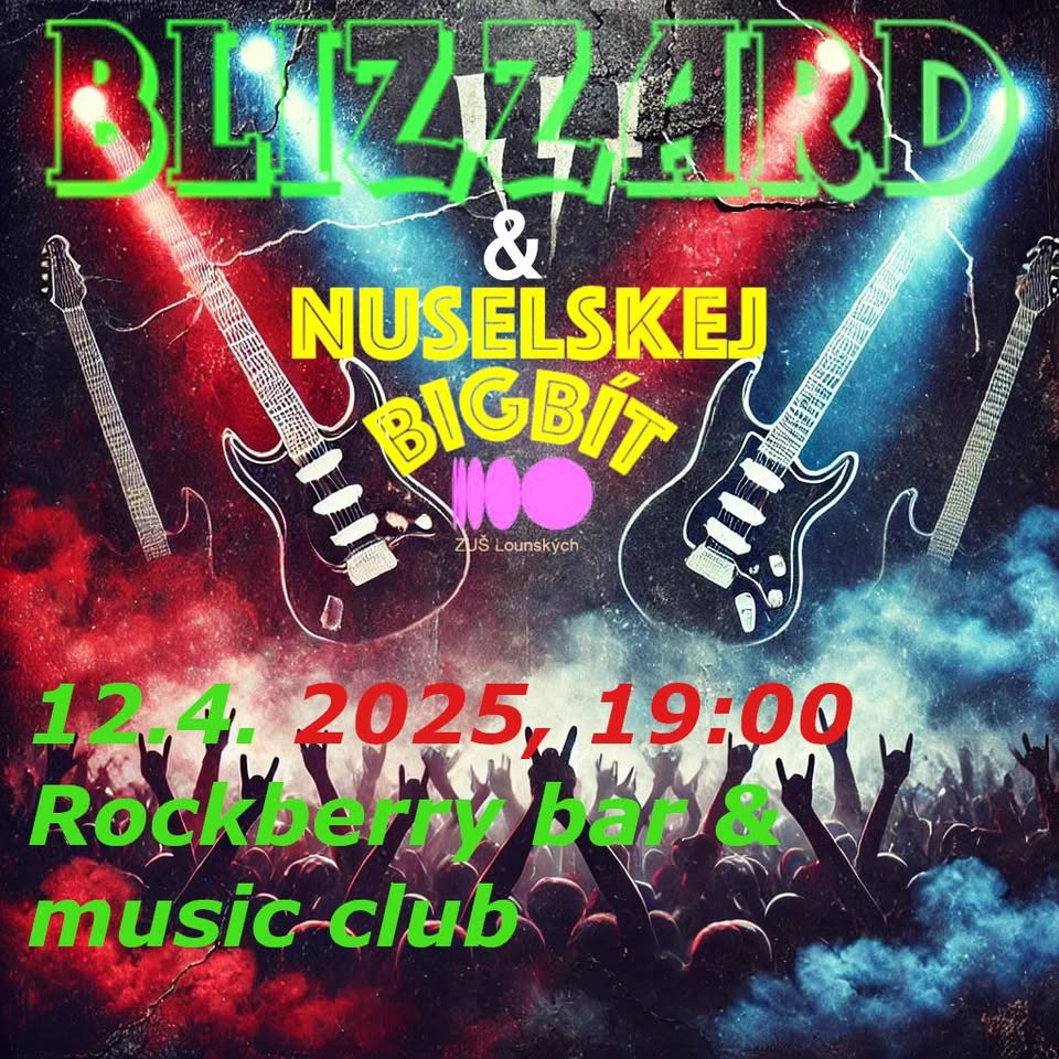 Blizzard v Rockberry + Nuselskej bigbít