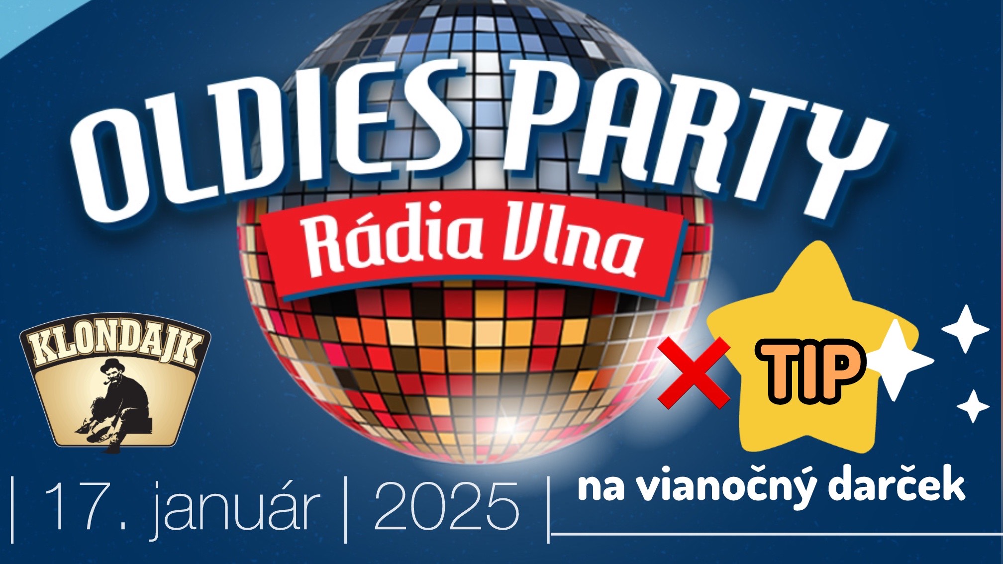17.1.2025 | OLDIES PARTY Rádia VLNA v Klondajku