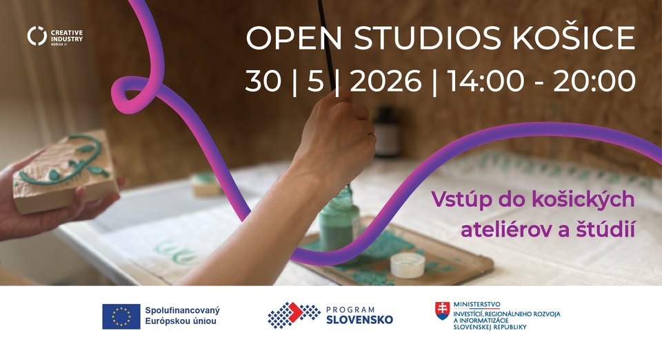 OPEN STUDIOS - vstúp do košických aterliérov a štúdií