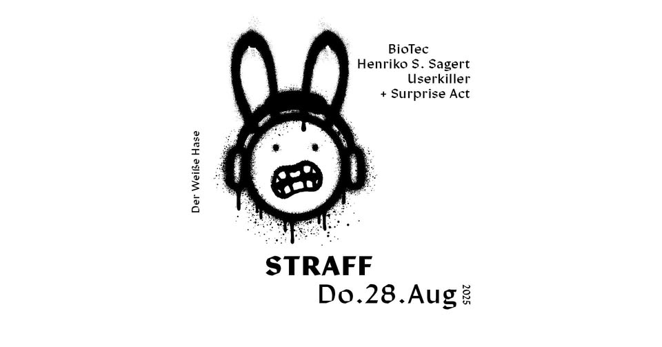 Straff / thursday Techno / 5€ until 1 AM