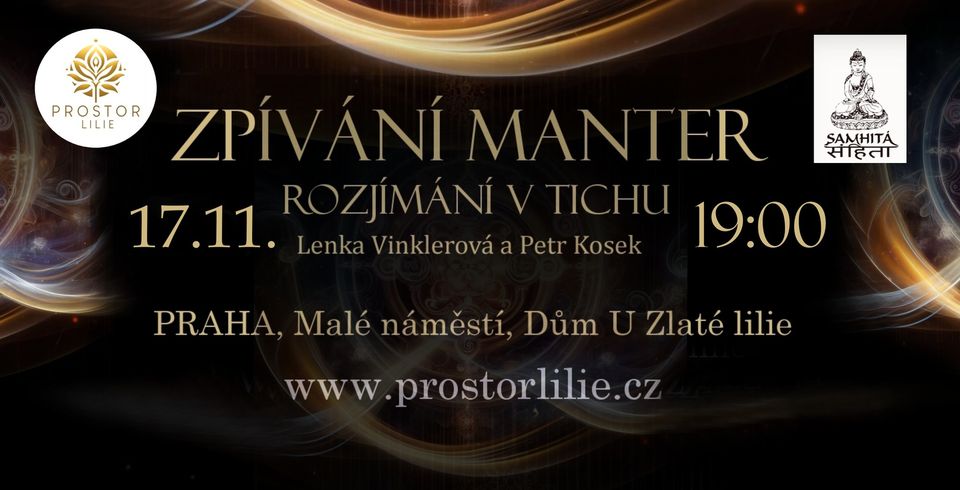 Zpívání manter - rozjímání v tichu