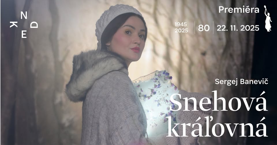 Sergej Banevič: SNEHOVÁ KRÁĽOVNÁ - 2. PREMIÉRA
