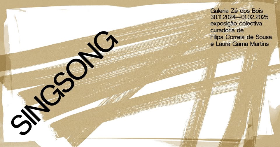 SINGSONG — exposição colectiva ⟡ ZDB