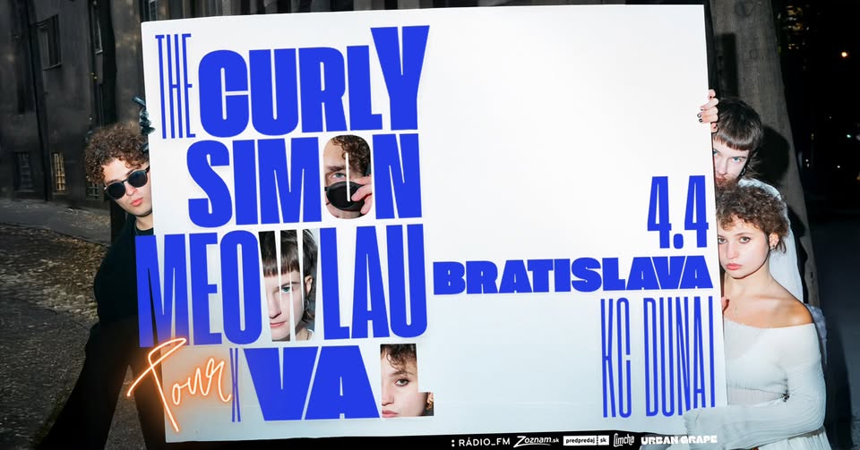 The Curly Simon & Meowlau X Val ~ TOUR ~ Bratislava