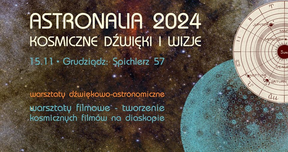 ASTRONALIA 2024 - kosmiczne warsztaty