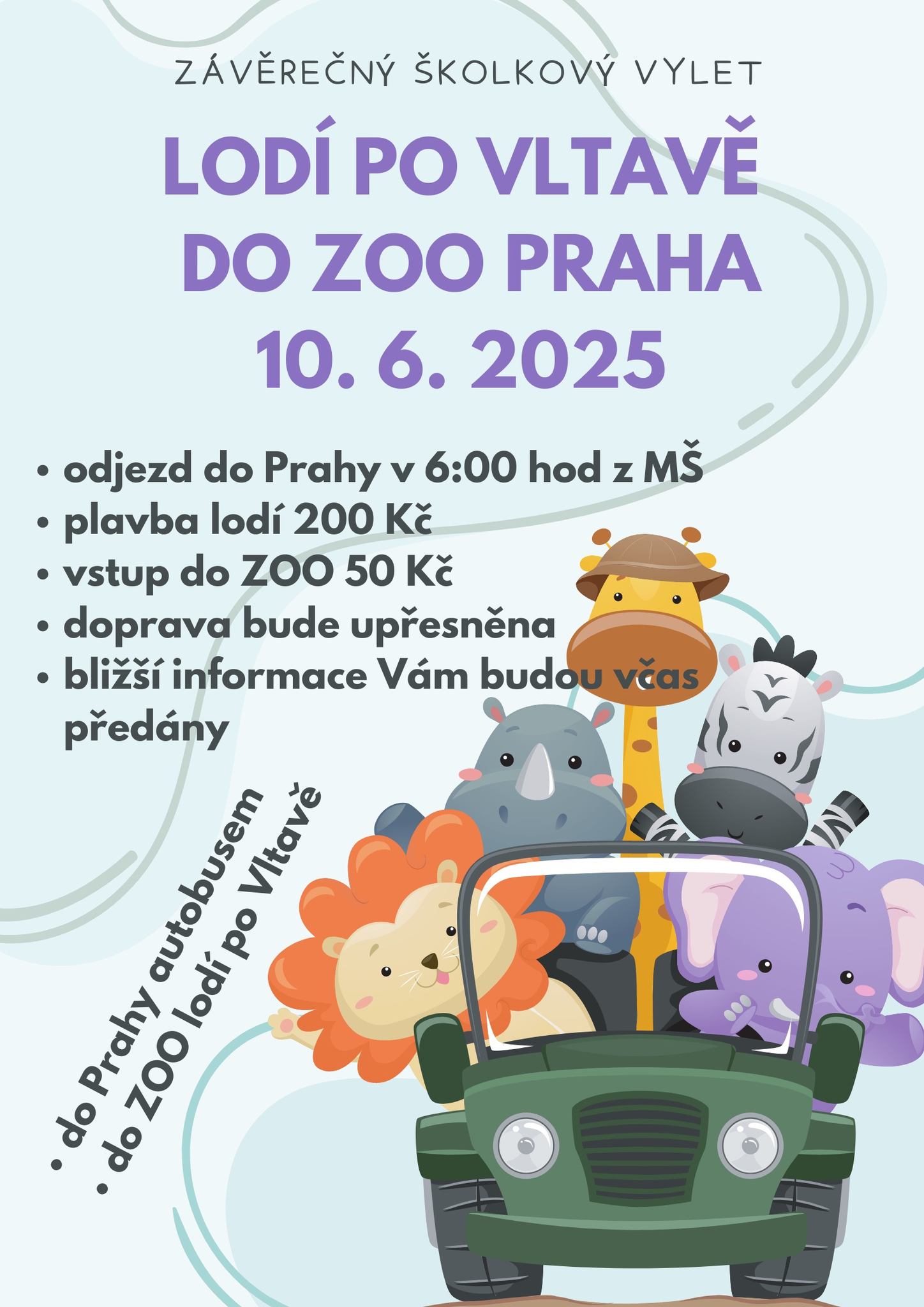 Závěrečný školkový výlet ,,Lodi po Vltavě do ZOO Praha”