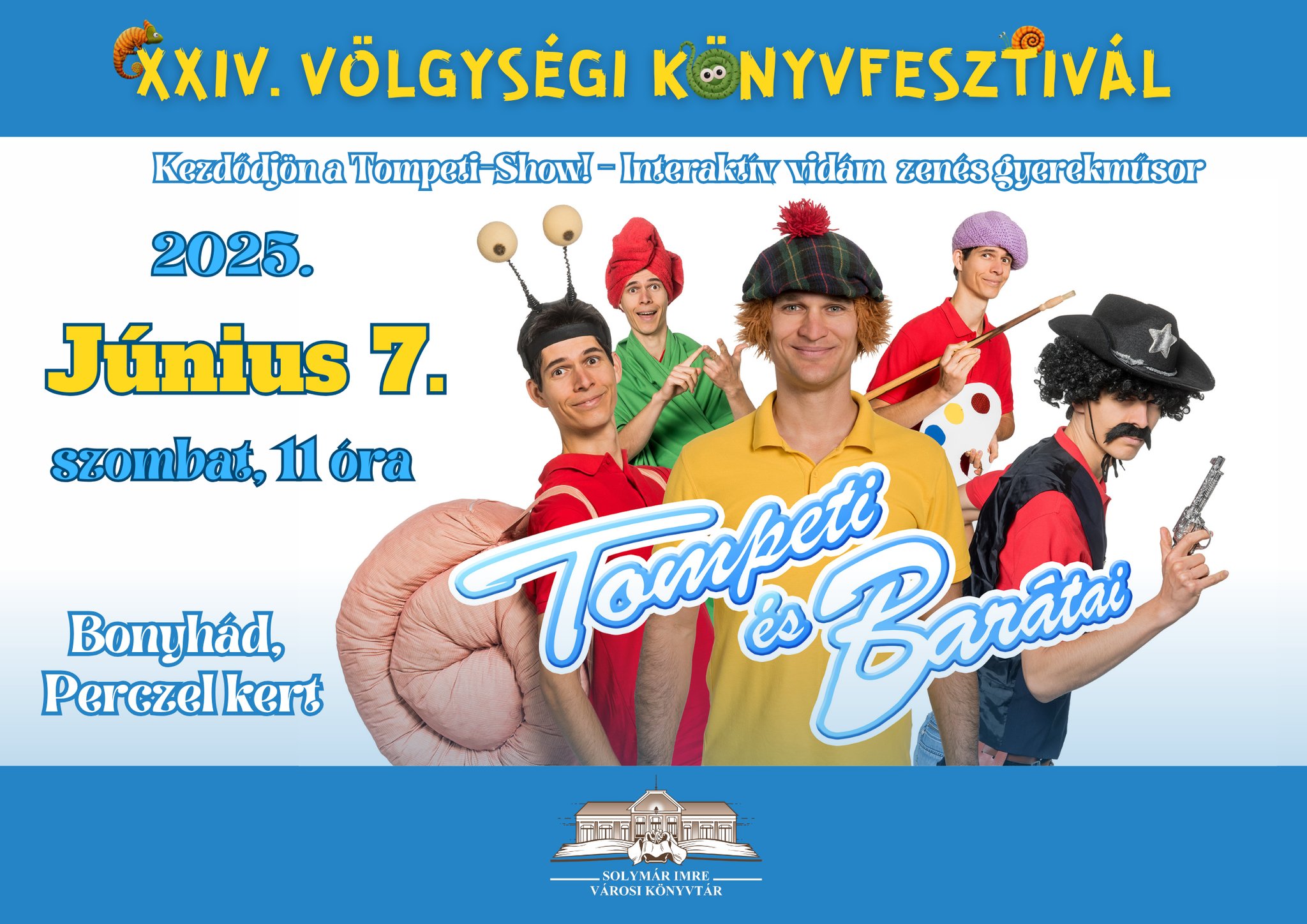 Tompeti és Barátai - Kezdődjön a Tompeti-show! Interaktív vidám gyermekműsor