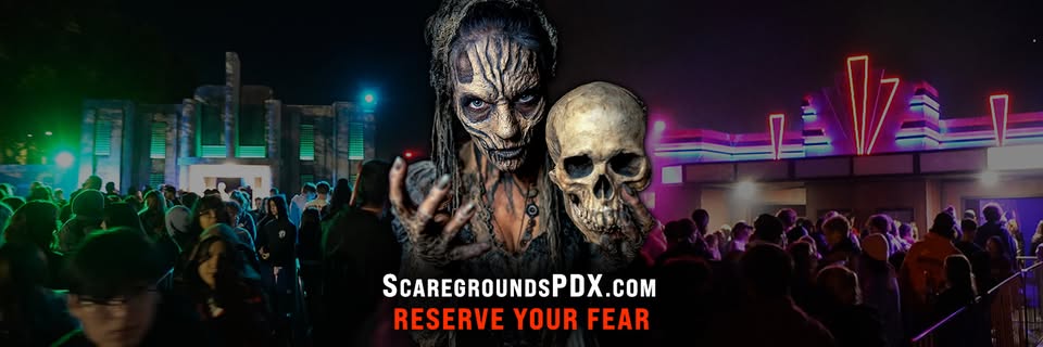 Scaregrounds PDX | 3 Unique Haunted Houses