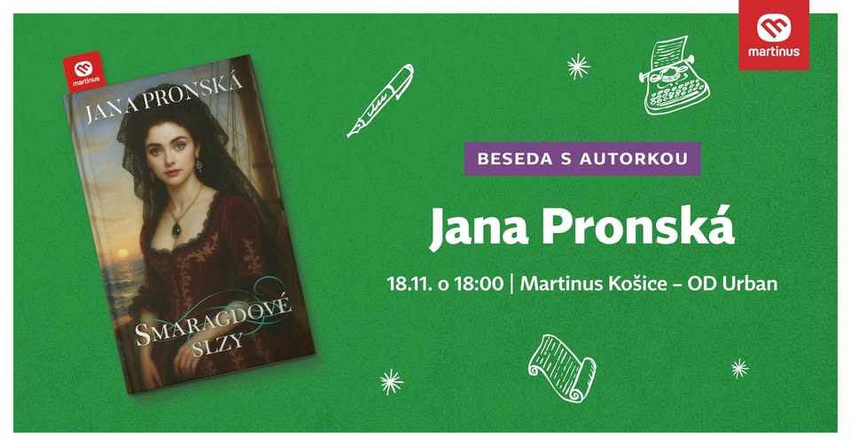 Smaragdové slzy Jany Pronskej v Košiciach