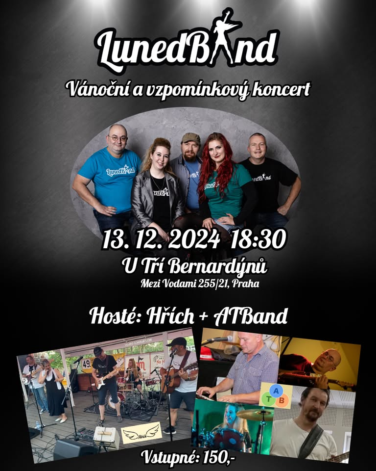 LunedBand & Hřích & ATBand - vzpomínkový a taky trochu vánoční koncert