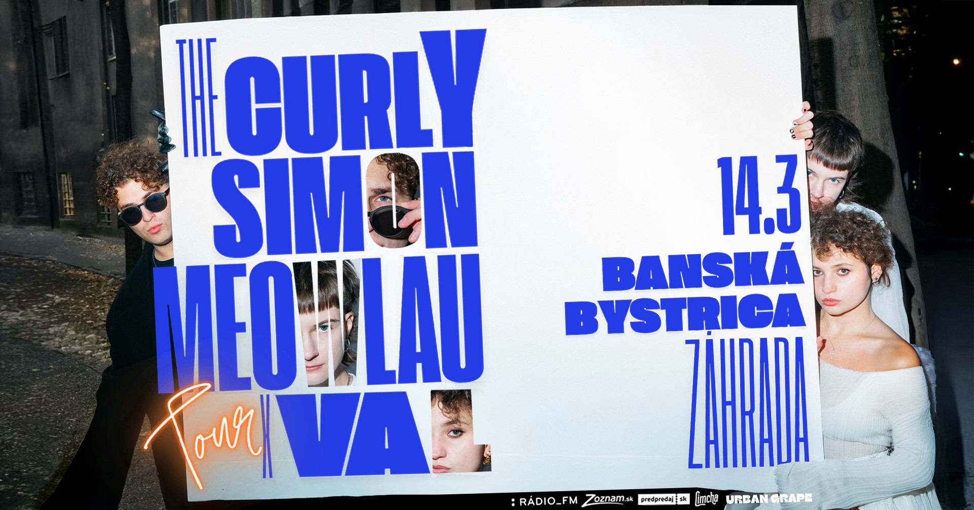 The Curly Simon & Meowlau X Val ~ TOUR ~ Banská Bystrica