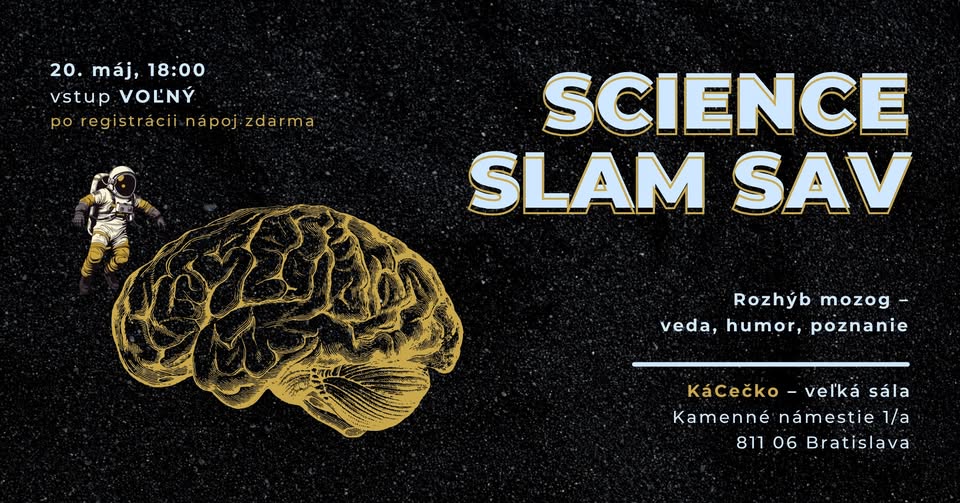 Science Slam SAV: Rozhýb mozog - veda, humor, poznanie