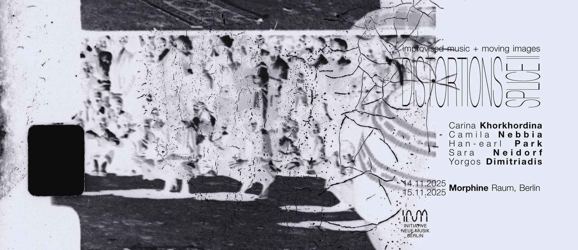 DISTORTIONS (day 2) improvised music and moving images
