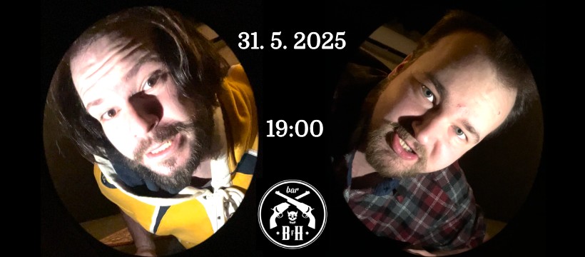 KŘEST NÁZVU KAPELY – Matěj a Láďa zase naživo v Boothillu!