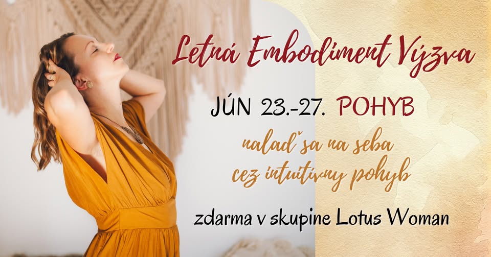 Letná Embodiment Výzva: POHYB