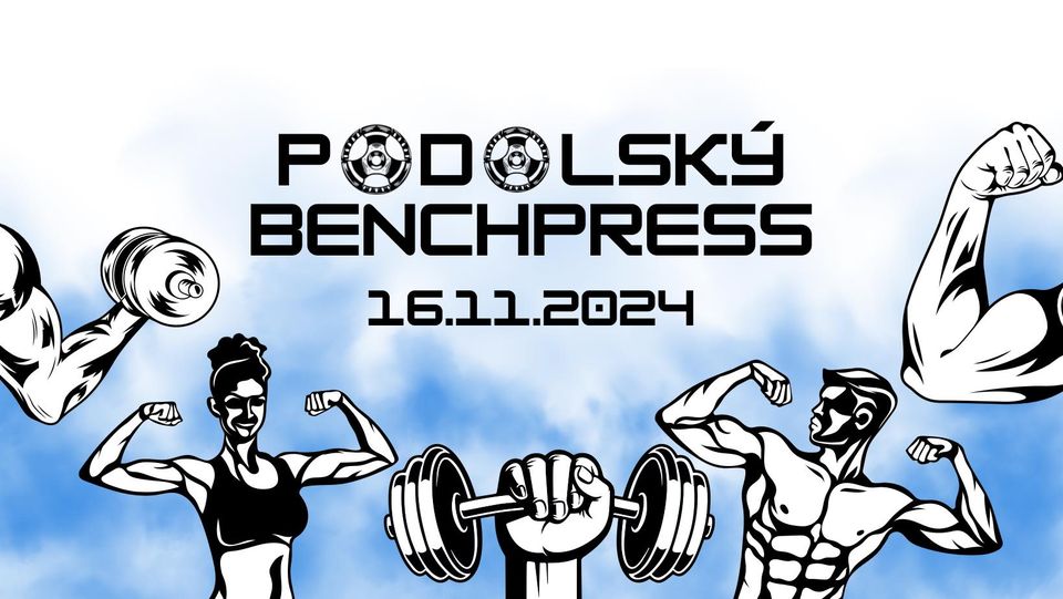 16. ročník Podolského BENCHPRESSU