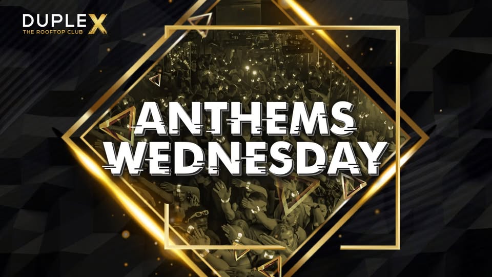 ANTHEMS WEDNESDAY