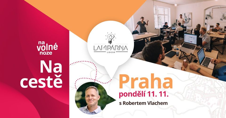 Na volné noze Na cestě → Praha, Lampárna