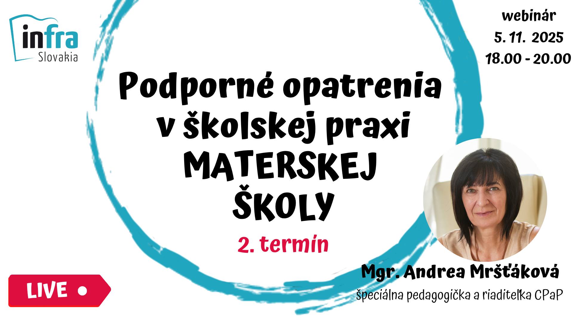 Podporné opatrenia v školskej praxi MŠ. 2. termín. Online s riaditeľkou CPaP a špec. pedagogičkou.