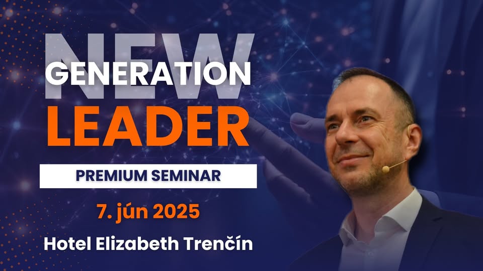 NEW GENERATION LEADER – seminár pre lídrov dnešnej doby