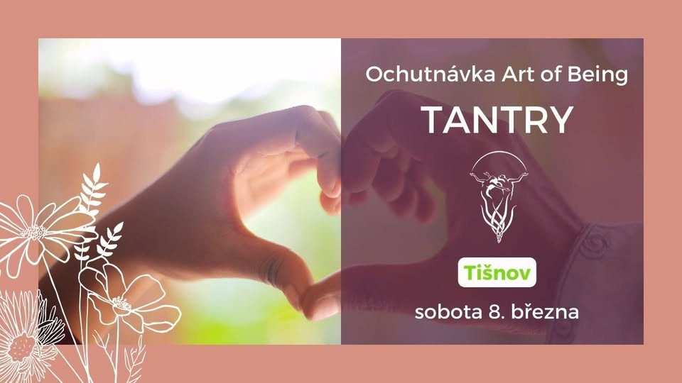 Ochutnávka Art of Being tantry v Tišnově