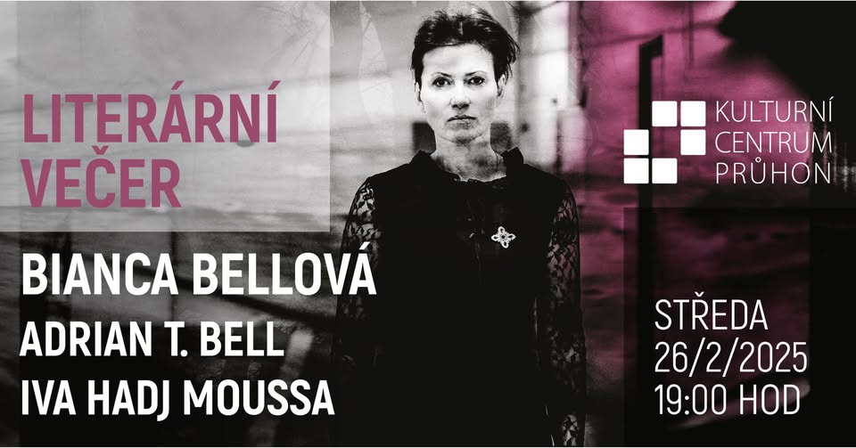 Literární večer (Bianca Bellová, Adrian T. Bell, Iva Hadj Moussa)