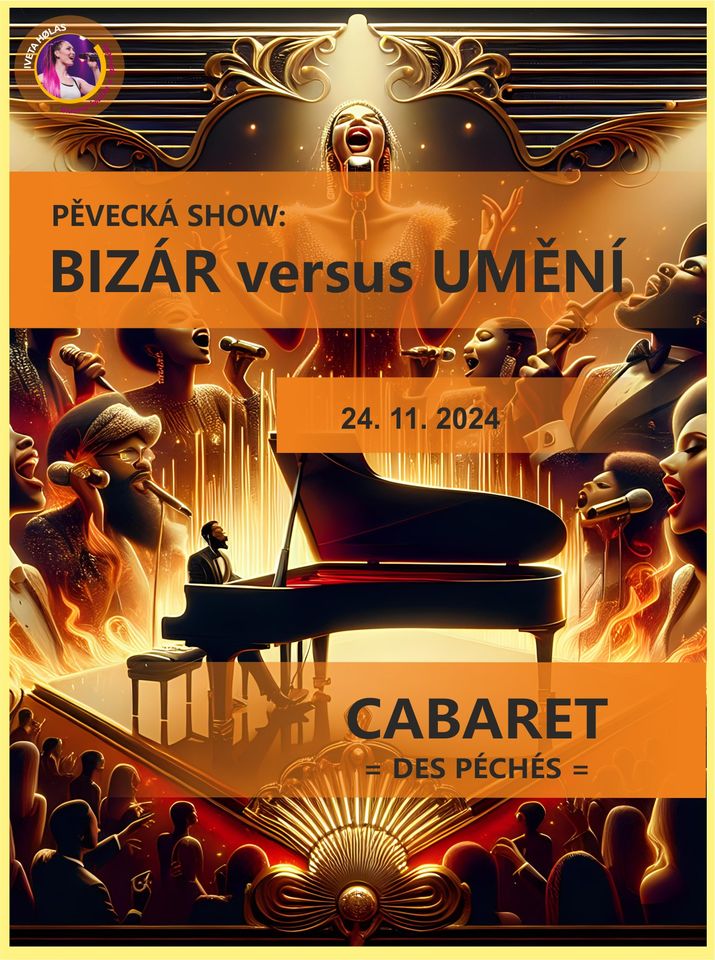 PĚVECKÁ SHOW: BIZÁR versus UMĚNÍ