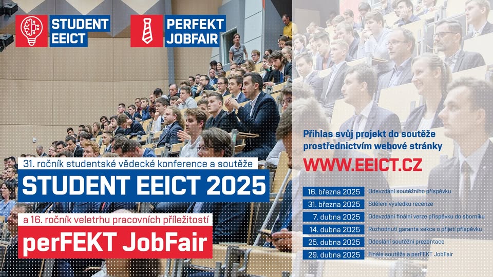 Studentská konference Student EEICT 2025 a PerFEKT JobFair 2025