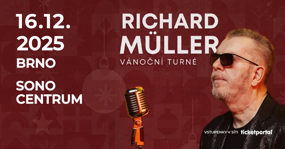 RICHARD MÜLLER - BRNO 16.12.2025