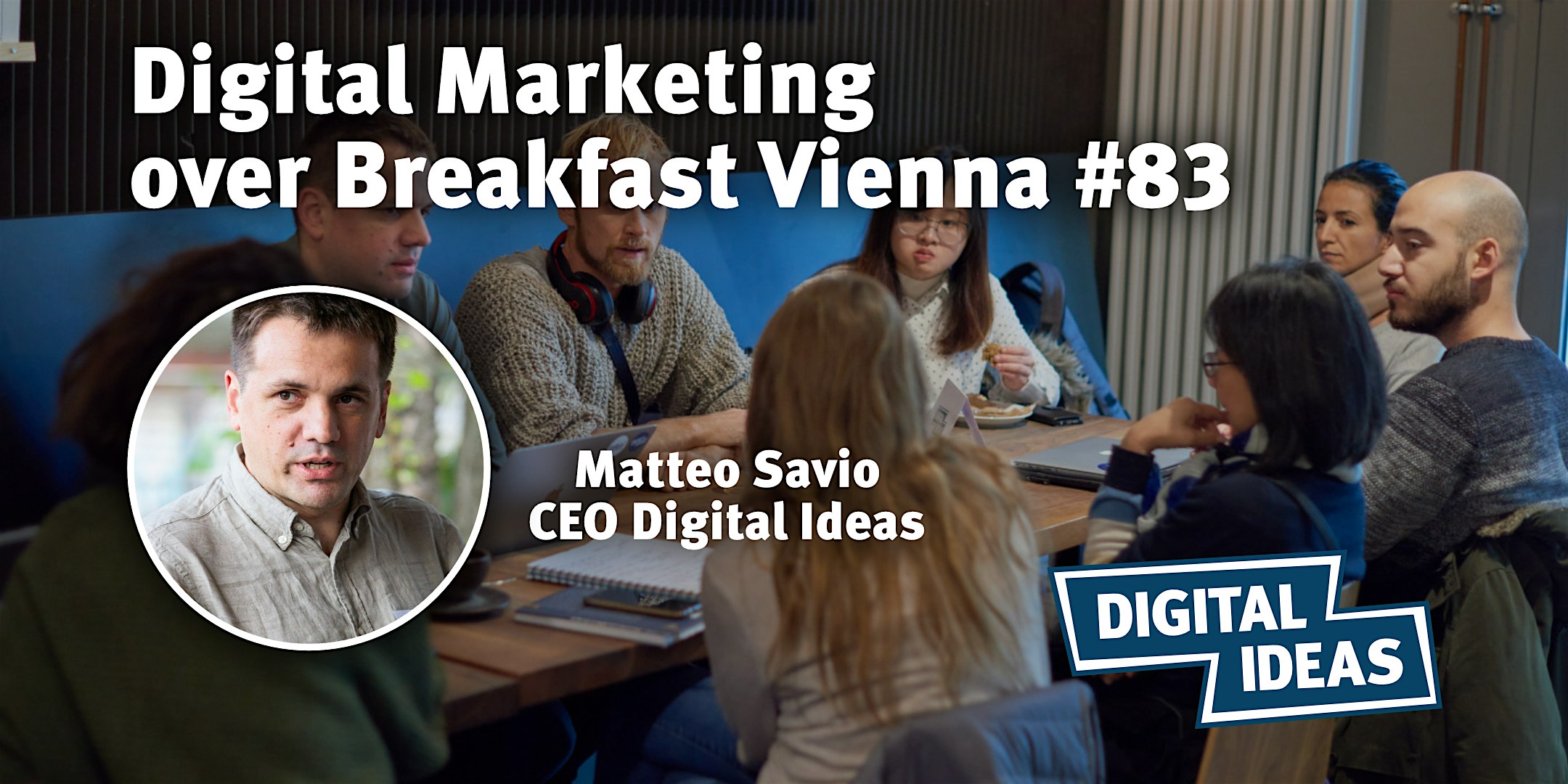 Digital Marketing over Breakfast Vienna #83