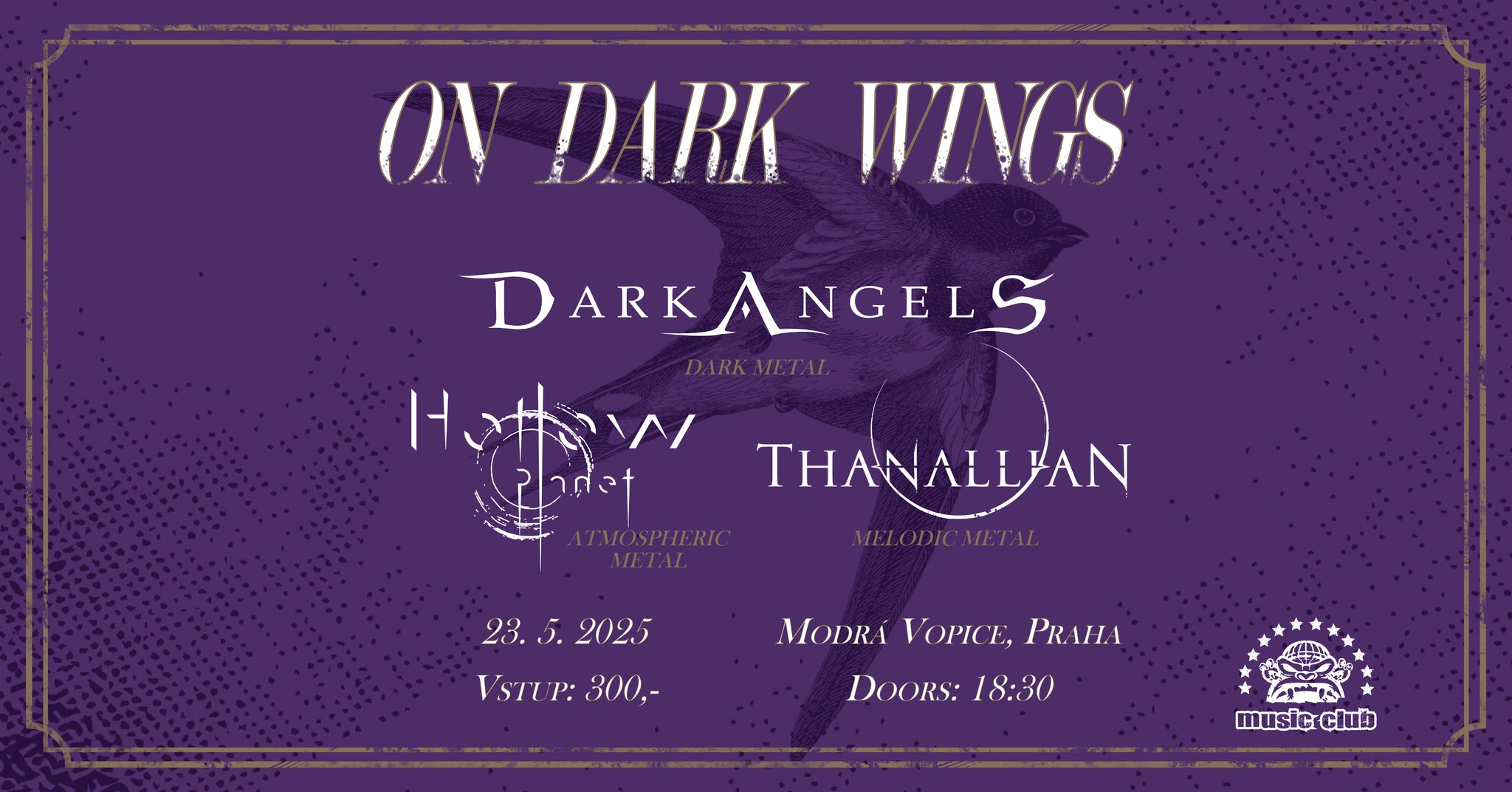 ON DARK WINGS - Dark Angels | Hollow Planet | Thanallian @ Modrá Vopice