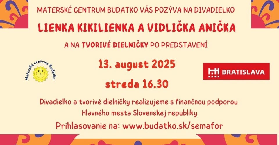 Divadlo Lienka Kikilienka a vidlička Anička + tvorivé dielničky