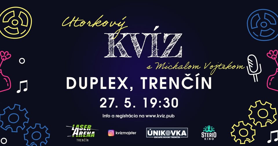 Kvízový Utorok v Duplexe (TN) - 27. 5. 19:30