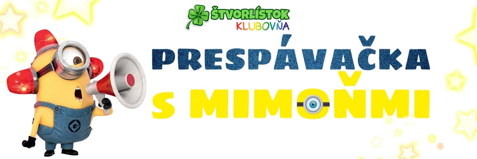 Prespávačka s Mimoňmi