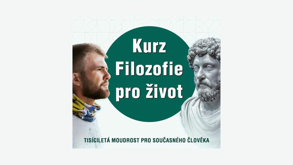 Kurz Filozofie pro život