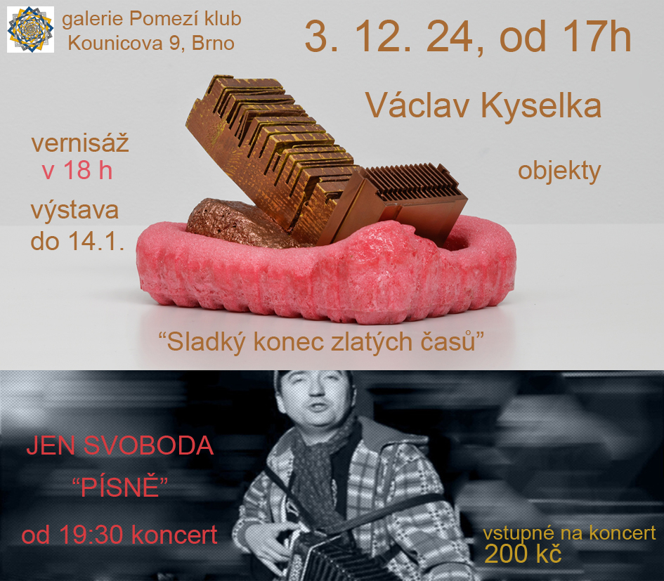 Sladký konec zlatých časů - Vernisáž a koncert