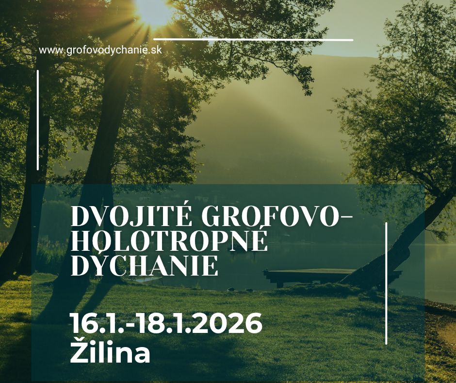 Dvojité Grofovo- holotropné dýchanie