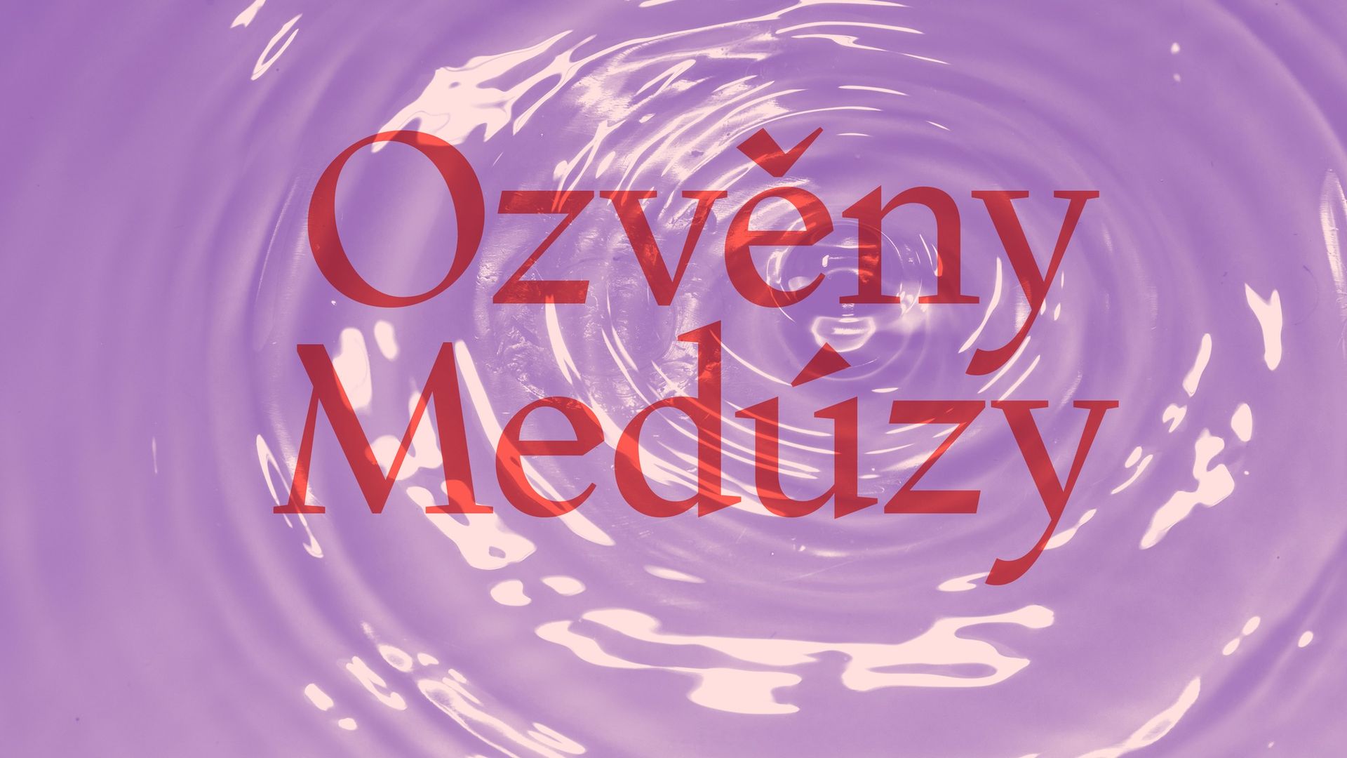 Ozvěny Medúzy / Echoes of the Medusa
