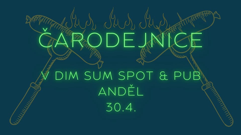 Čarodejnice v Dim Sum Spot & Pub Anděl