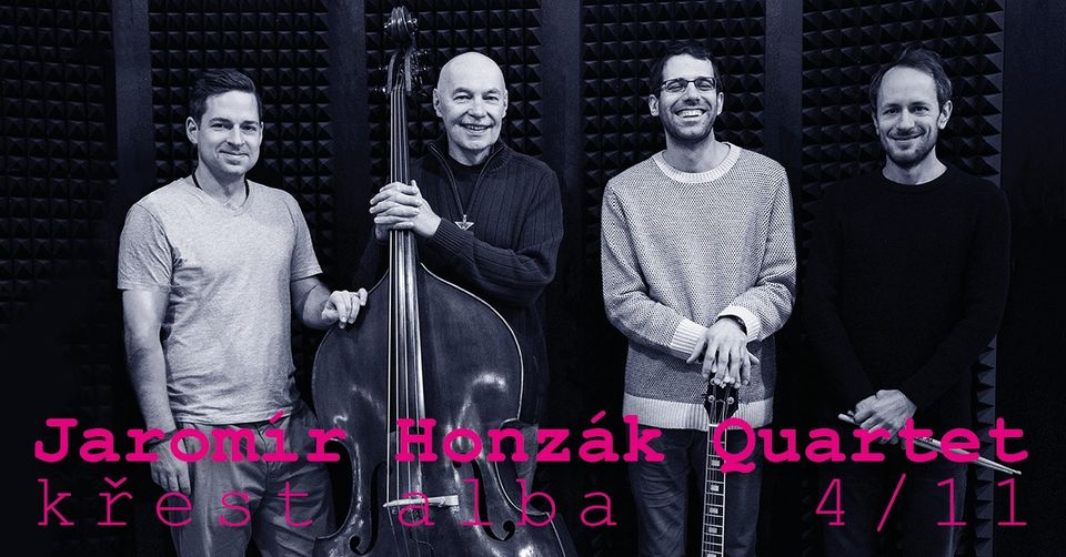 Jaromír Honzák Quartet – Křest nového alba v Jazz Docku