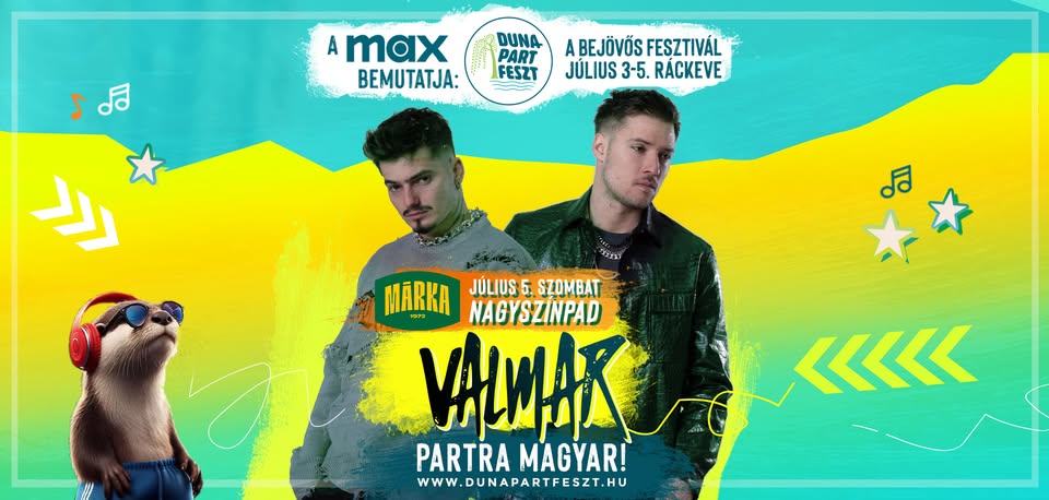 VALMAR | július 5. | Duna-part Feszt Márka Nagyszínpad