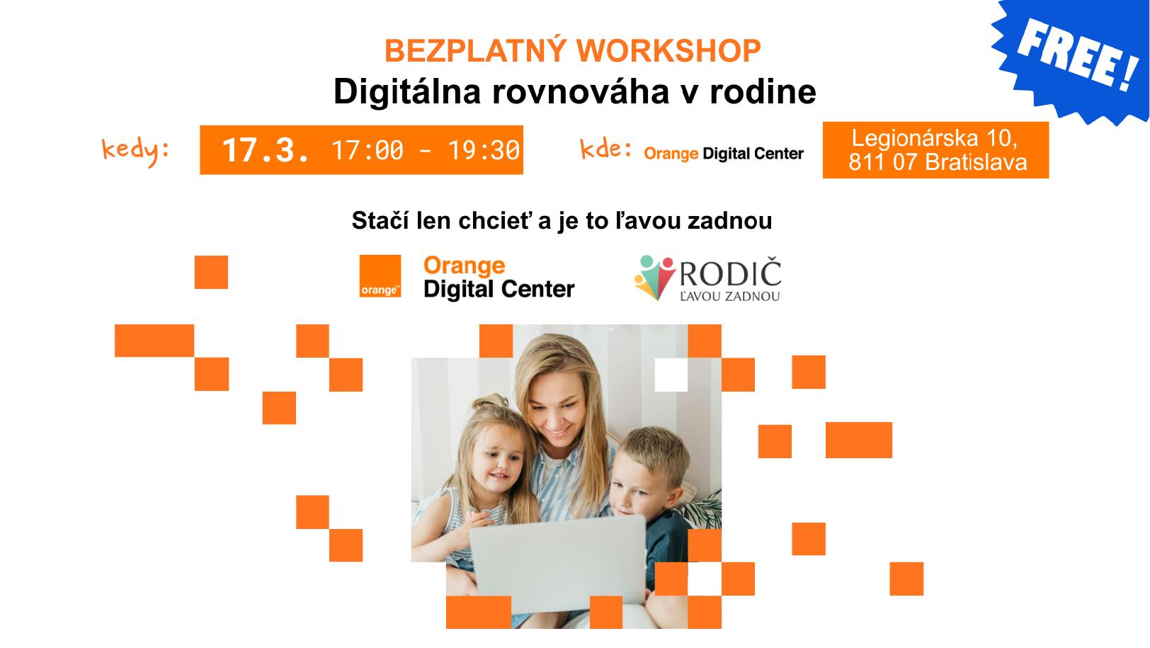 ZDARMA WORKSHOP: Digitálna rovnováha v rodine – 17. 3. 2026 | 17:00 – 19:30