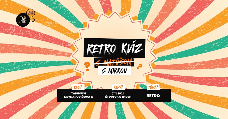 😎 RETRO KVÍZ v TapHouse